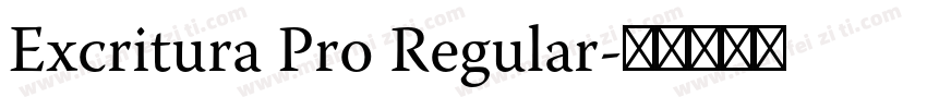 Excritura Pro Regular字体转换